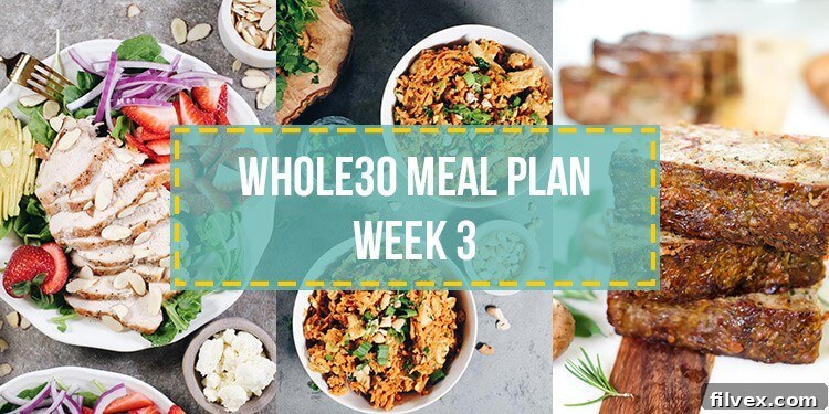 Whole30 food list meal plan week 3 collage