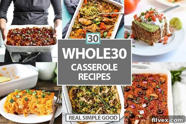 A collage of various healthy Whole30 casseroles, showcasing different ingredients and preparations, with text overlay '30 Whole30 Dinner Casseroles'