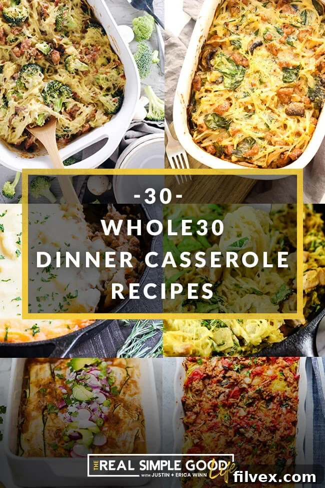 Collage of 6 casseroles with text overlay of 30 whole30 dinner casserole recipes