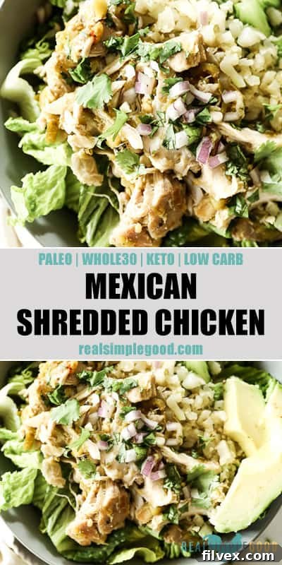 A composite image for Pinterest featuring two close-up views of Mexican shredded chicken in a bowl with romaine lettuce, cauliflower rice, and avocado, topped with red onion and cilantro, with a descriptive text overlay in the center.