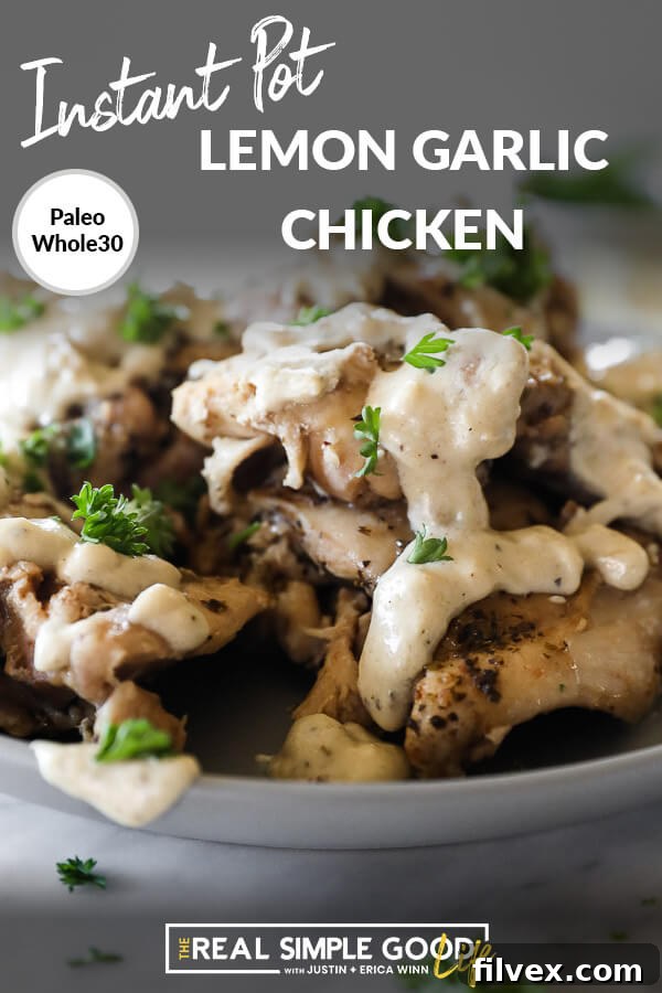 Chicken thighs stacked on a plate with creamy sauce and text at top of Instant Pot lemon garlic chicken
