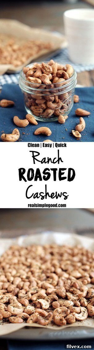 Four images showing various angles of ranch roasted cashews, perfect for a blog post or social media sharing. Highlights the snack's appeal and simplicity. | realsimplegood.com