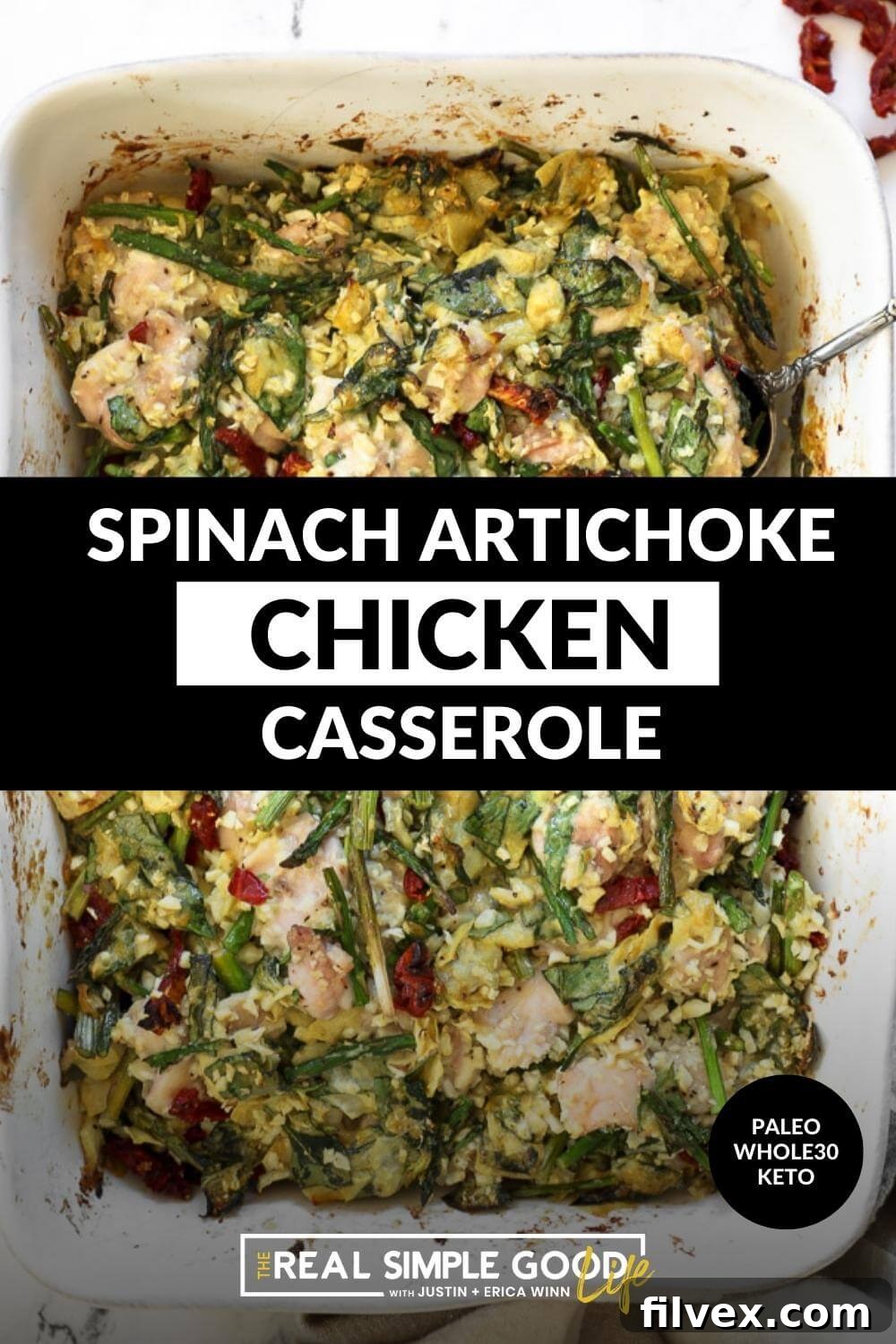 Vertical overhead image with a text overlay in the middle that says 'The Ultimate Creamy Spinach Artichoke Chicken Casserole.' The image shows the baked casserole in its dish with a serving spoon.